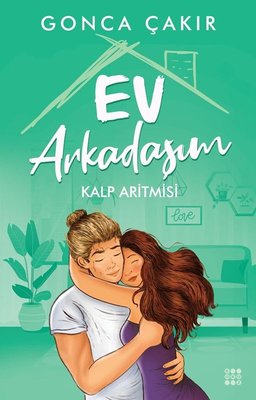 Ev Arkadaşım 3 - Kalp Aritmisi | Dokuz Yayınları (İnce Kapak)