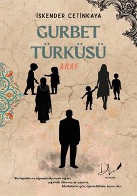 Gurbet Türküsü - Araf | DLS Yayınları