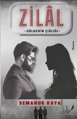Zilal - Gölgenin Çığlığı | DLS Yayınları