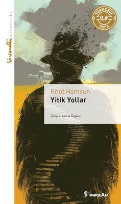 Yitik Yollar - Livaneli Kitaplığı | İnkılap Kitabevi