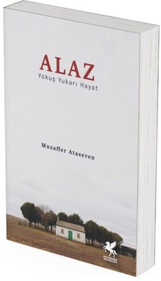 Alaz - Yokuş Yukarı Hayat | Mitosera Yayınları (İnce Kapak)