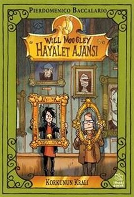 Korkunun Kralı - Will Moogley Hayalet Ajansı 6 | İthaki Çocuk (İnce Kapak)