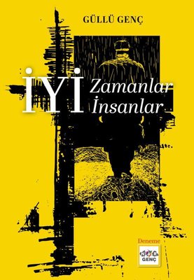 İyi Zamanlar İyi İnsanlar | Nar Genç (İnce Kapak)