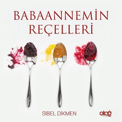 Babaannemin Reçelleri | Otağ Yayınları (İnce Kapak)