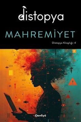 Distopya: Mahremiyet | Banliyö Kitap (İnce Kapak)