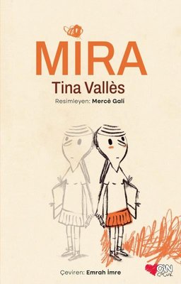Mira | Can Çocuk Yayınları (İnce Kapak)