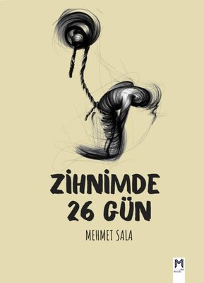 Zihnimde 26 Gün | Memento Mori Yayınları (İnce Kapak)