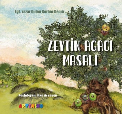 Zeytin Ağacı Masalı | Artenino Yayıncılık (İnce Kapak)