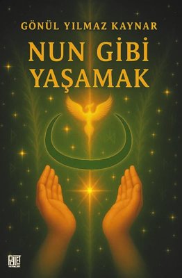 Nun Gibi Yaşamak | Palet Yayınları (İnce Kapak)