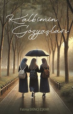 Kalbimin Gözyaşları | Telve Kitap (İnce Kapak)