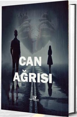 Can Ağrısı | Eftalit Yayınları (İnce Kapak)
