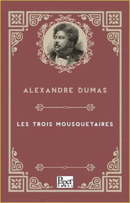 Les Trois Mousquetaires | Paper Books (İnce Kapak)