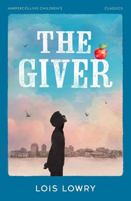 The Giver - Classics | Harper Collins Publishers (İnce Kapak)