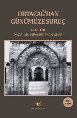 Ortaçağ'dan Günümüze Suruç - Özel Baskı | Akıl Fikir Yayınları (İnce Kapak)