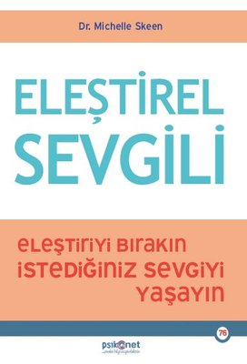 Eleştirel Sevgili | Psikonet (İnce Kapak)