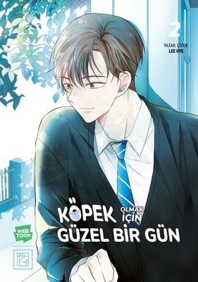 Köpek Olmak İçin Güzel Bir Gün 2 | Athica Yayınları (İnce Kapak)