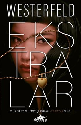 Ekstralar - Çirkinler Serisi 4. Kitap | Pegasus (İnce Kapak)