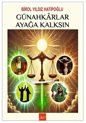 Günahkarlar Ayağa Kalksın | Atakar Yayıncılık (İnce Kapak)