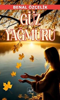 Güz Yağmuru | Atakar Yayıncılık (İnce Kapak)