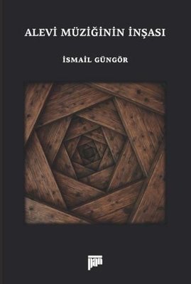 Alevi Müziğinin İnşası | Pan Yayıncılık (İnce Kapak)