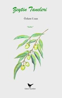 Zeytin Taneleri | Günce Yayınları (İnce Kapak)