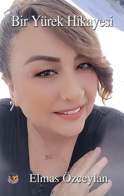 Bir Yürek Hikayesi | Tunç Yayıncılık (İnce Kapak)