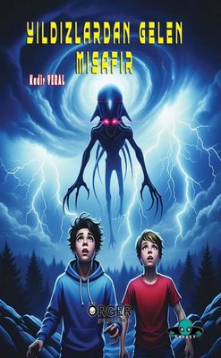 Yıldızlardan Gelen Misafir | Örger Yayınları (İnce Kapak)