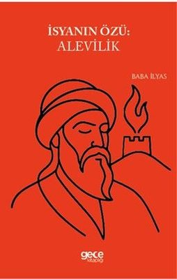 İsyanın Özü: Alevilik | Gece Kitaplığı (İnce Kapak)