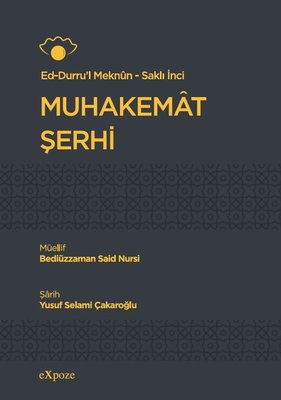 Muhakemat Şerhi: Ed-Durru'l Meknun - Saklı İnci - Bez Ciltli | Expoze (Ciltli)