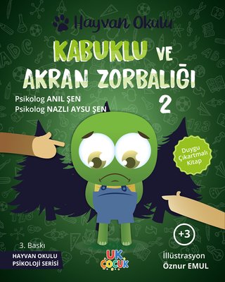 Kabuklu ve Akran Zorbalığı - Hayvan Okulu Serisi | Unikod (İnce Kapak)