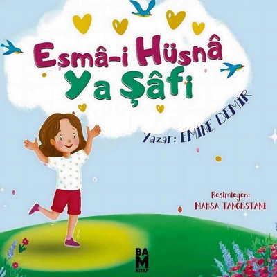Esma-i Hüsna Ya Şafi | Bam Kitap (İnce Kapak)