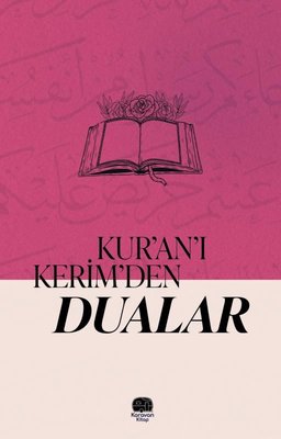 Kur'an-ı Kerim'den Dualar | Karavan Kitap (İnce Kapak)