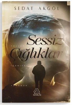 Sessiz Çığlıklar | Mahlas Çocuk (İnce Kapak)