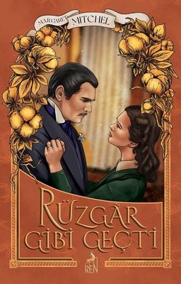 Rüzgar Gibi Geçti | Ren Kitap