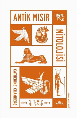 Antik Mısır Mitolojisi | Kronik Kitap (İnce Kapak)