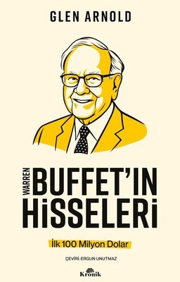 Warren Buffett'in Hisseleri - İlk 100 Milyon Dolar | Kronik Kitap (İnce Kapak)