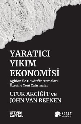 Yaratıcı Yıkım Ekonomisi | Scala Yayıncılık (İnce Kapak)