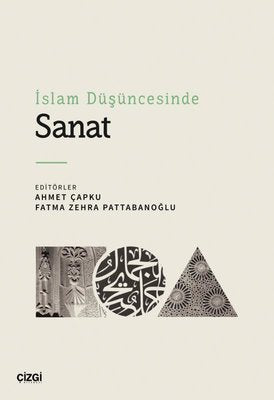 İslam Düşüncesinde Sanat | Çizgi Kitabevi (İnce Kapak)