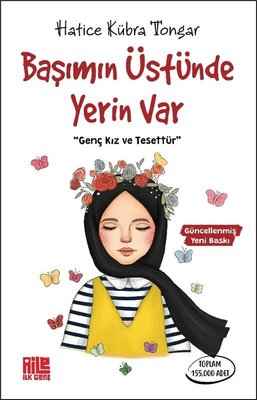 Başımın Üstünde Yerin Var - Genç Kız ve Tesettür | Aile Yayınları (İnce Kapak)