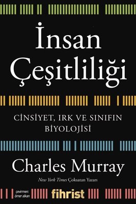 İnsan Çeşitliliği - Cinsiyet Irk ve Sınıfın Biyolojisi | Fihrist (İnce Kapak)