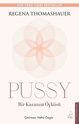 Pussy - Bir Kazanım Öyküsü | Destek Yayınları (İnce Kapak)
