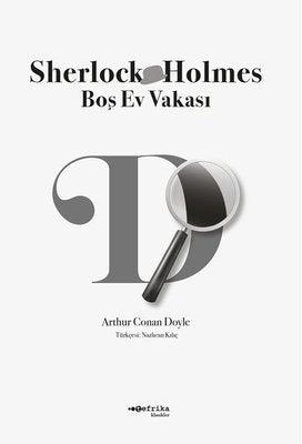 Sherlock Holmes-Boş Ev Vakası | Tefrika Yayınları (İnce Kapak)