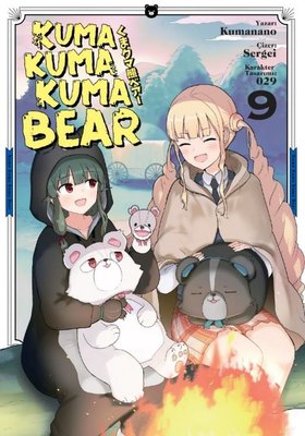 Kuma Kuma Kuma Bear - 9 | Kayıp Kıta Yayınları (İnce Kapak)