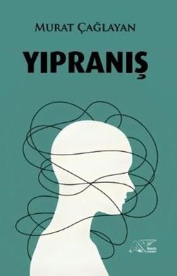 Yıpranış | Kuytu Yayınları (İnce Kapak)