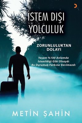 İstem Dışı Yolculuk | Cinius (İnce Kapak)