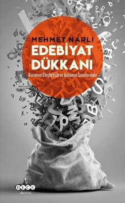Edebiyat Dükkanı - Kuramın Eleştirinin ve Anlamın Sınırlarında | Hece Yayınları (İnce Kapak)
