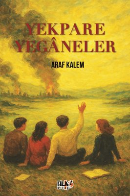 Yekpare Yeganeler | Tilki Kitap (İnce Kapak)