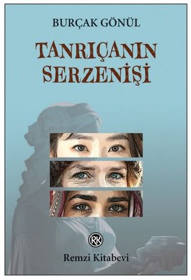 Tanrıçanın Serzenişi | Remzi Kitabevi (İnce Kapak)