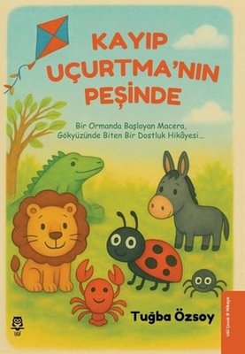 Kayıp Uçurtma'nın Peşinde | Ugi Çocuk Yayınları (İnce Kapak)