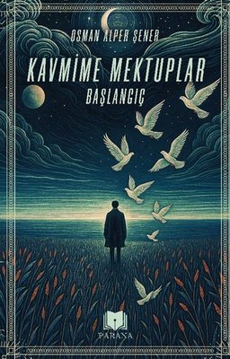 Kavmime Mektuplar Başlangıç | Parana (İnce Kapak)